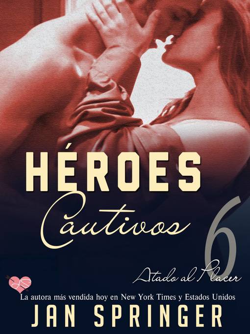 Title details for Héroes Cautivos by Jan Springer - Available